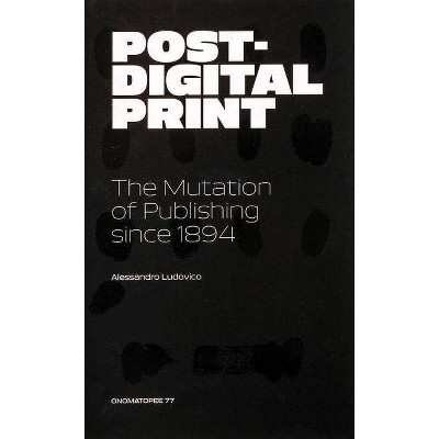 Post-Digital Print - (Paperback)