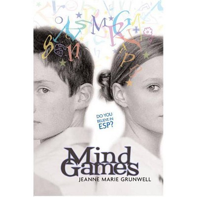 Mind Games - by  Jeanne Marie Grunwell (Paperback)