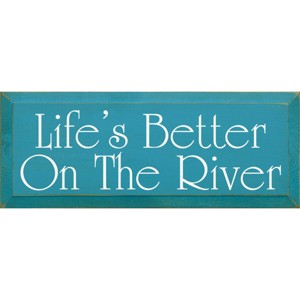 Slickblue Wood Wall Sign Life’s Better On The River – Cottage Lake House Rustic Cabin Decor 7x18, Color Options - 1 of 3