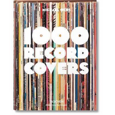 1000 Record Covers - (Bibliotheca Universalis) by  Michael Ochs (Hardcover)