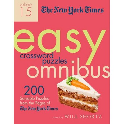 The New York Times Easy Crossword Puzzle Omnibus Volume 15 - (Paperback)