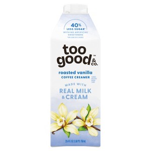 Too Good & Co. Roasted Vanilla Coffee Creamer - 25.4oz - 1 of 4