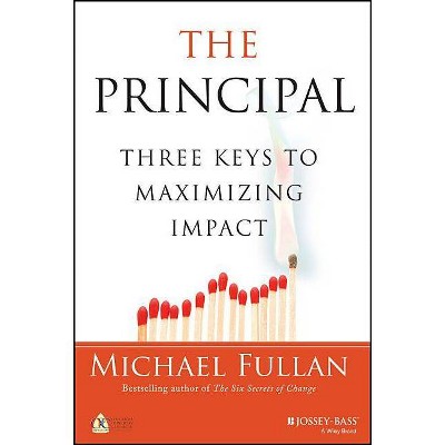 The Principal - by  Michael Fullan (Hardcover)