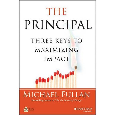 The Principal - by  Michael Fullan (Hardcover)