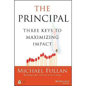 The Principal - by  Michael Fullan (Hardcover)