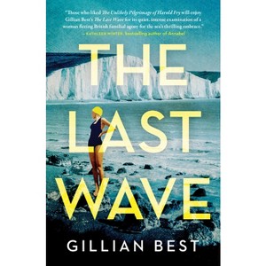 The Last Wave - by  Gillian Best (Paperback) - 1 of 1