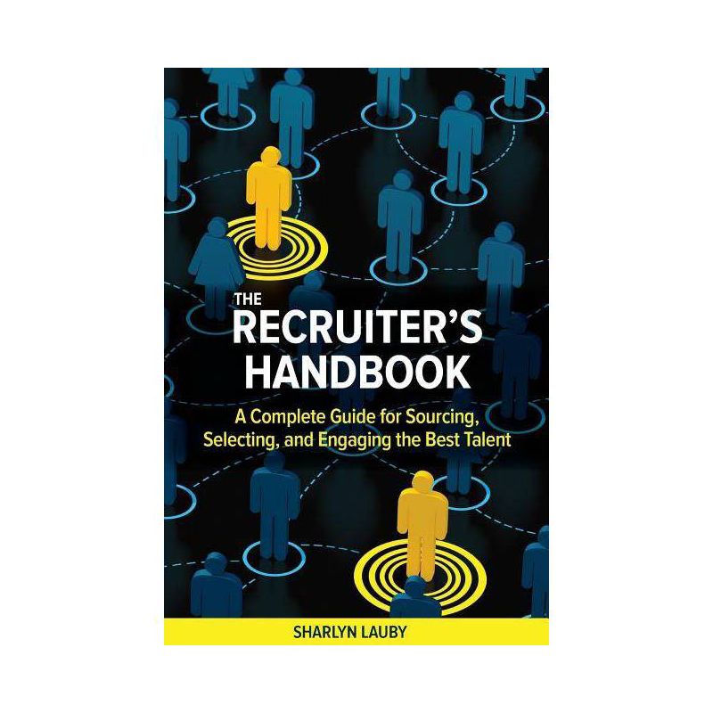Recruiter's Handbook - by  Sharlyn Lauby (Paperback), 1 of 2
