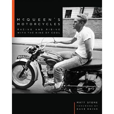 McQueen's Motorcycles - by  Matt Stone (Hardcover)