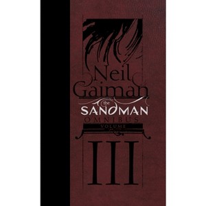 The Sandman Omnibus Vol. 3 - by  Neil Gaiman (Hardcover) - 1 of 1