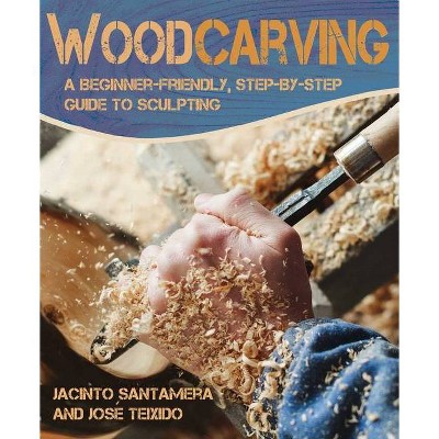 Woodcarving - by  José Teixido & Jacinto Santamera (Paperback)