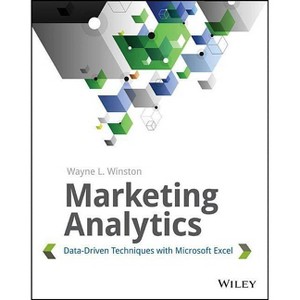 Marketing Analytics - by  Wayne L Winston (Paperback) - 1 of 1