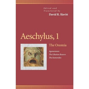Aeschylus, 1 - (Penn Greek Drama) by  David R Slavitt (Paperback) - 1 of 1