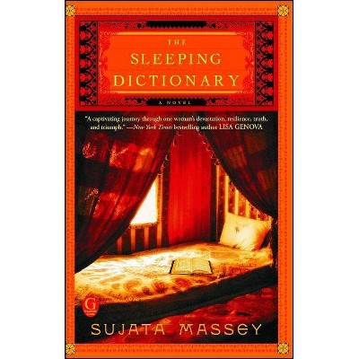 The Sleeping Dictionary - by  Sujata Massey (Paperback)