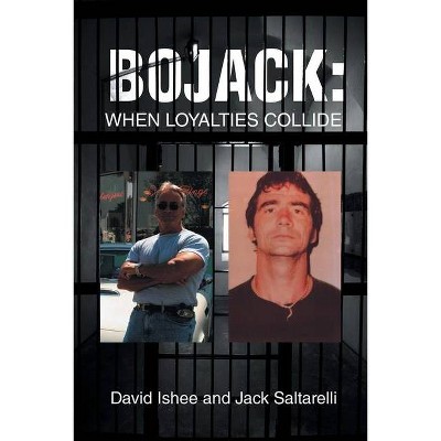 BoJack - by  David Ishee & Jack Saltarelli (Paperback)