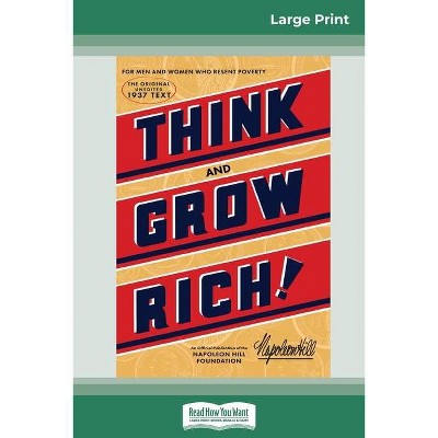 Think and Grow Rich - Large Print by  Napoleon Hill (Paperback)