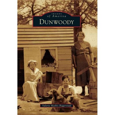 Dunwoody - by Valerie M. Biggerstaff (Paperback)