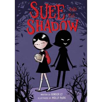 Suee and the Shadow - by Ginger Ly