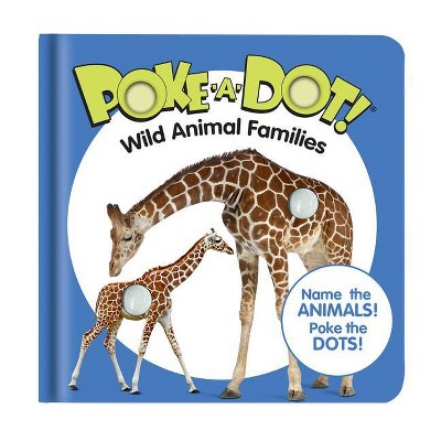 Poke-A-Dot - Wild Animal Families - (Hardcover)