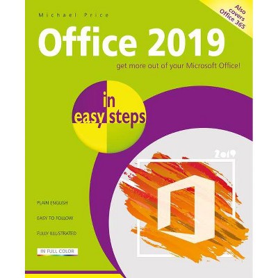 Office 2019 in Easy Steps - (In Easy Steps) by  Michael Price (Paperback)