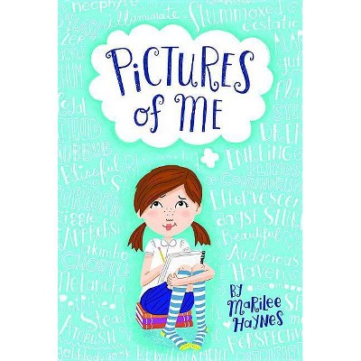 Pictures of Me - by  Marilee Haynes (Paperback)