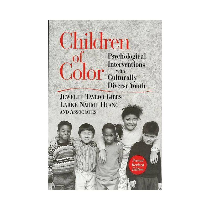 Children of Color - 2nd Edition by  Jewelle Taylor Gibbs (Paperback), 1 of 2