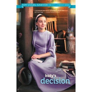 Katy's Decision - (Katy Lambright) by  Kim Vogel Sawyer (Paperback) - 1 of 1