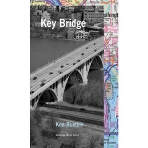 Key Bridge - by  Ken Rumble (Paperback) - 1 of 1