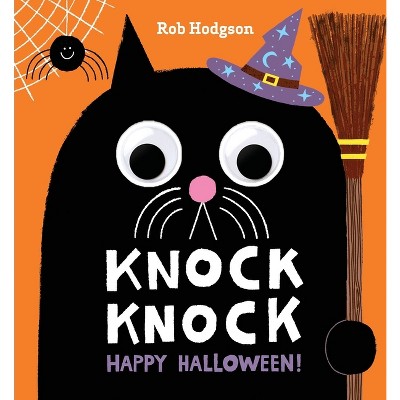 Knock Knock: Happy Halloween! - (A Googly-Eyed Joke Book) (Board Book)