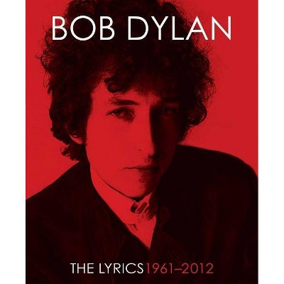  The Lyrics - Annotated by  Bob Dylan (Hardcover) 