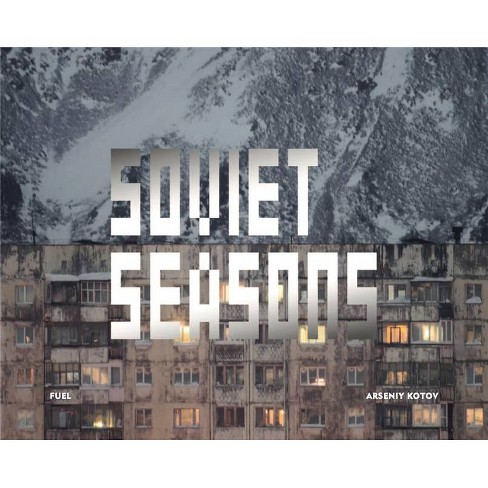 Soviet Seasons - by  Fuel (Hardcover) - image 1 of 1