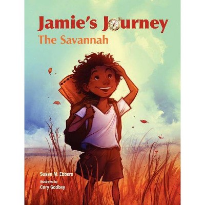 Jamie's Journey - by  Susan M Ebbers (Hardcover)