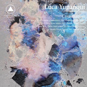 Luca Yupanqui - Conversations - Lavender (Colored Vinyl) - 1 of 1