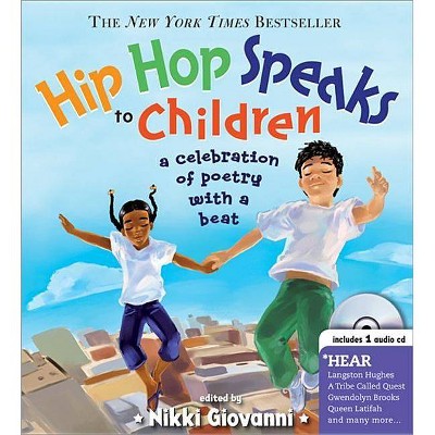 Hip Hop Speaks to Children - (Poetry Speaks Experience) by  Nikki Giovanni (Mixed Media Product)