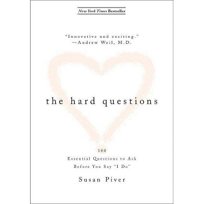  The Hard Questions - by  Susan Piver (Paperback) 