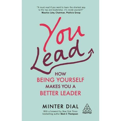 You Lead - by  Minter Dial (Paperback)