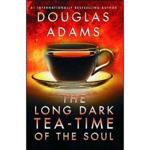 The Long Dark Tea-Time of the Soul - (Dirk Gently) by  Douglas Adams (Paperback) - 1 of 1
