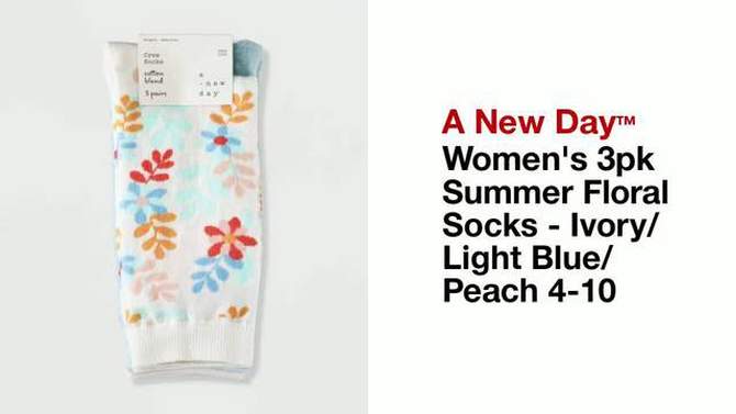 Women&#39;s 3pk Summer Floral Socks - A New Day&#8482; Ivory/Light Blue/Peach 4-10, 2 of 5, play video