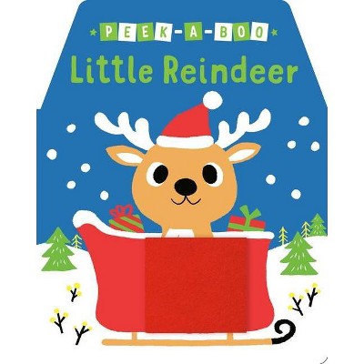  Peek-A-Boo Little Reindeer - by  Yu-Hsuan Huang (Board Book) 