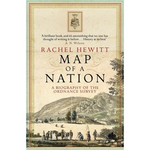 Map of a Nation - by  Rachel Hewitt (Paperback) - 1 of 1