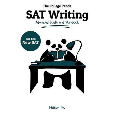 The College Panda's SAT Writing - by  Nielson Phu (Paperback)