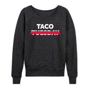 Women's - Instant Message - Taco Tuesday Crossed Out Lightweight French Terry Wide Neck Long Sleeve Shirt - 1 of 4