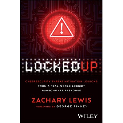 Locked Up - by  Zachary Lewis (Paperback)
