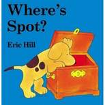 Where's Spot? (Board Book) by Eric Hill