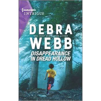 Disappearance in Dread Hollow - (Lookout Mountain Mysteries) by  Debra Webb (Paperback)