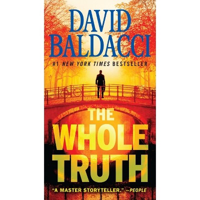 The Whole Truth - by  David Baldacci (Paperback)