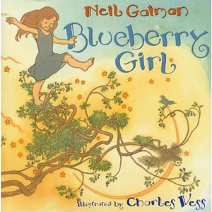 Blueberry Girl - by Neil Gaiman - 1 of 1