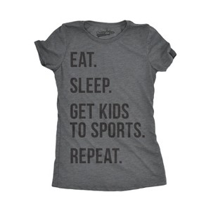 Womens Eat Sleep Get Kids To Sports Repeat T shirt Funny Gift for Mom Sarcastic - Crazy Dog Women's T Shirt - 1 of 4