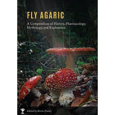 Fly Agaric - by  Kevin M Feeney (Paperback)