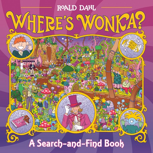 Where's Wonka? - by Roald Dahl (Hardcover)