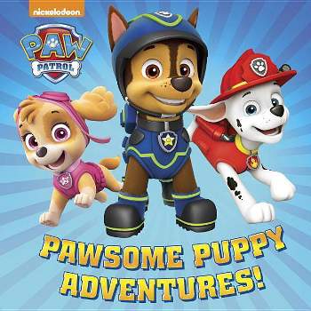 PAW Patrol Pawsome Puppy Adventures (Hardcover)